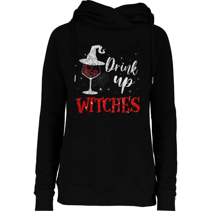 Halloween Glass Of Wine Drink Up Witches Funny Drinking Wine Womens Funnel Neck Pullover Hood