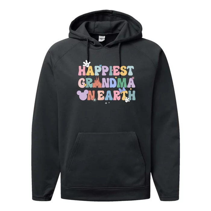 Happiest Grandma On Earth  Family Trip Happiest Place Performance Fleece Hoodie