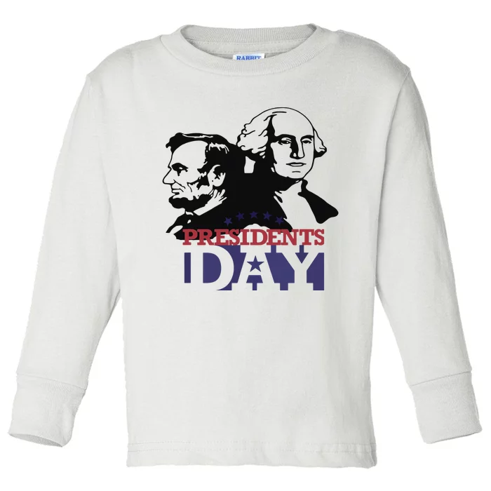 Happy Great President's Day Tee Toddler Long Sleeve Shirt