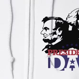 Happy Great President's Day Tee Full Zip Hoodie