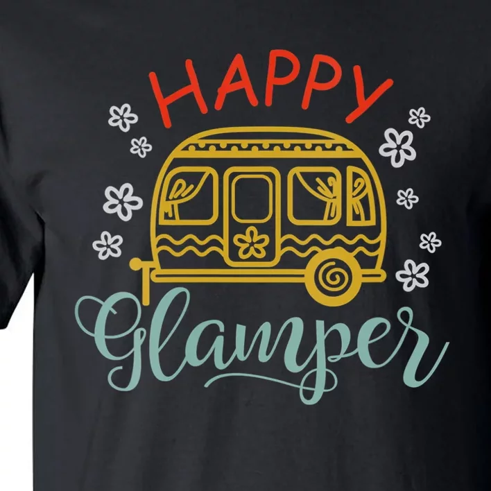 Happy Glamper Quote Adventure Awaits Funny Camper Camp Tall T-Shirt