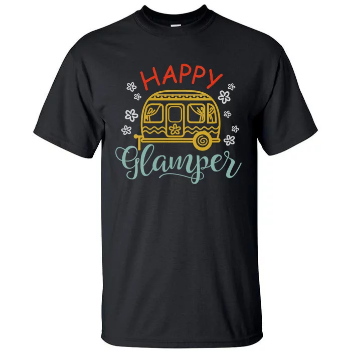 Happy Glamper Quote Adventure Awaits Funny Camper Camp Tall T-Shirt