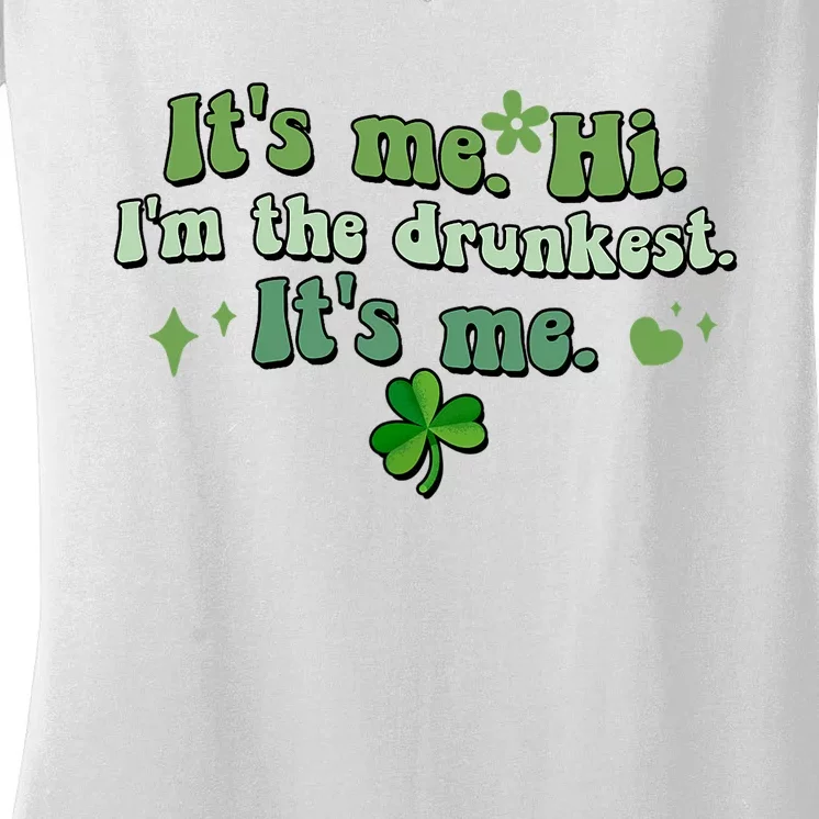 Humor Groovy Retro It's Me. Hi. I'm The Drunkest. It's Me. Women's V-Neck T-Shirt