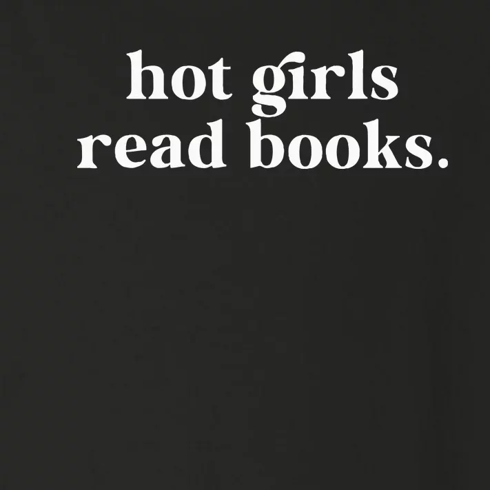 Hot Girl Read Books Lover Bookworm Librarian Book Reading Toddler Long Sleeve Shirt