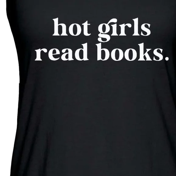 Hot Girl Read Books Lover Bookworm Librarian Book Reading Ladies Essential Flowy Tank