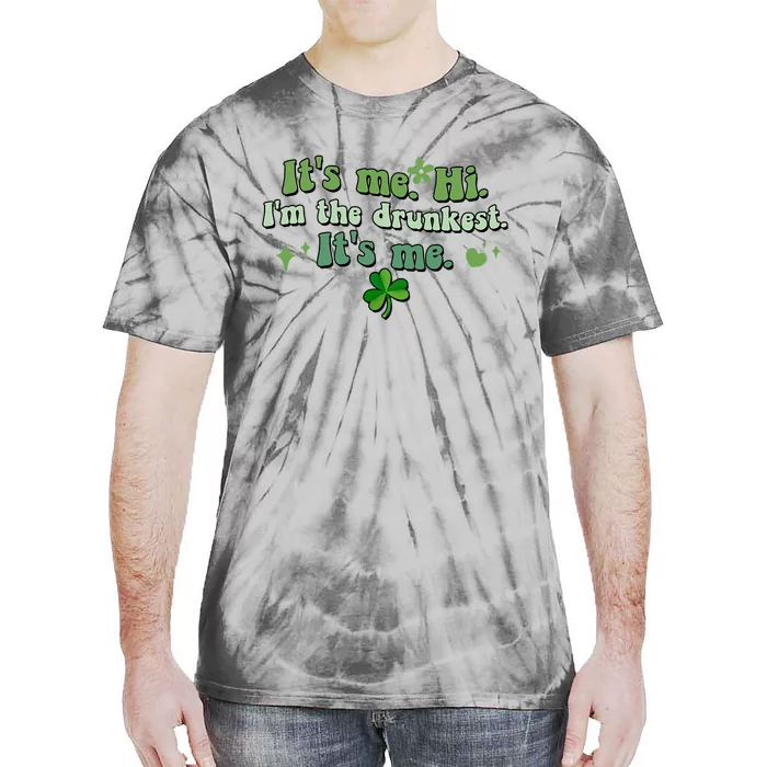 Humor Groovy Retro It's Me. Hi. I'm The Drunkest. It's Me. Tie-Dye T-Shirt