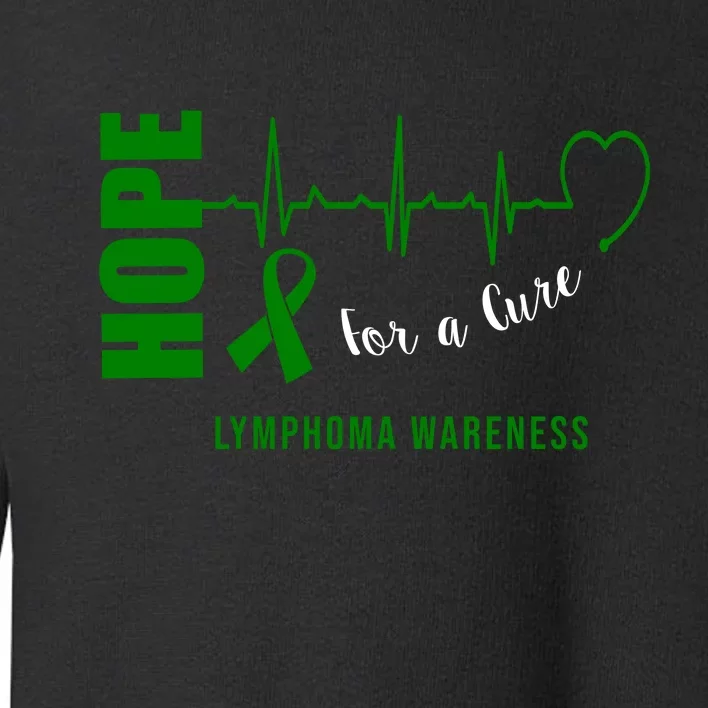 Hope Green Ribbon Lymphoma Awareness Toddler Sweatshirt