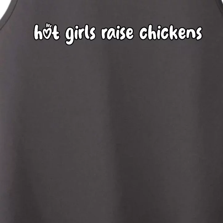 Hot Girlss Raise Chickens Performance Tank