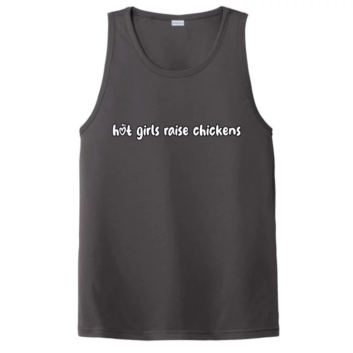 Hot Girlss Raise Chickens Performance Tank