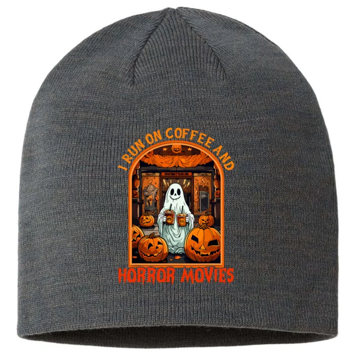 Halloween Ghost Spooky Season I Run On Coffee Horror Movies Gift 8 1/2in Sustainable Knit Beanie