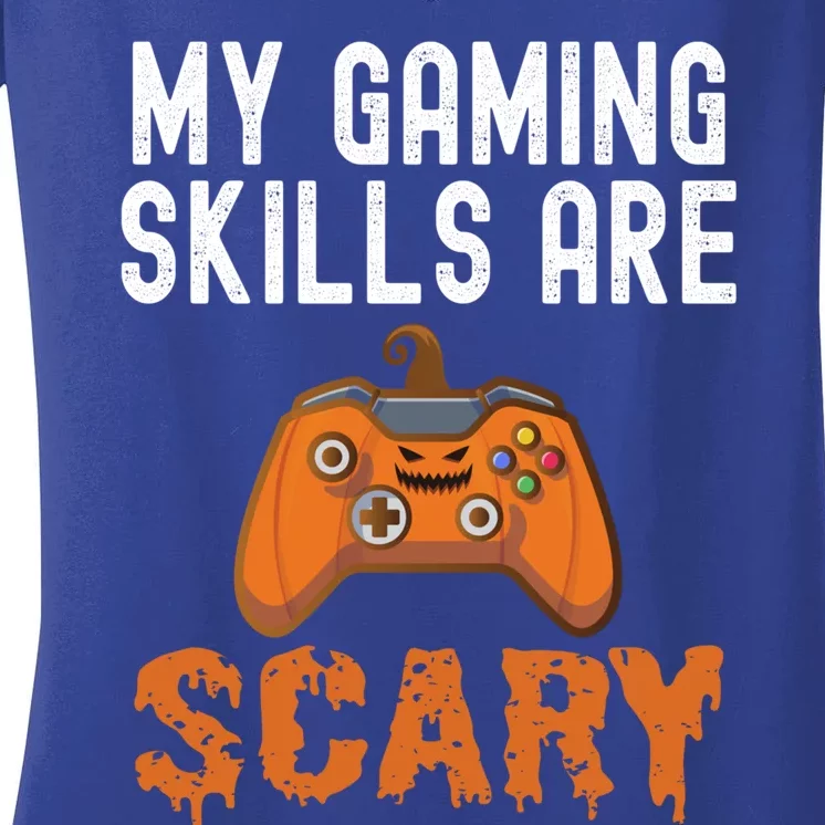 Halloween Gaming Skills Scary Gamer Pumpkin Funny Gamer Gift Women's V-Neck T-Shirt