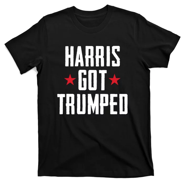 Harris Got Trumped T-Shirt