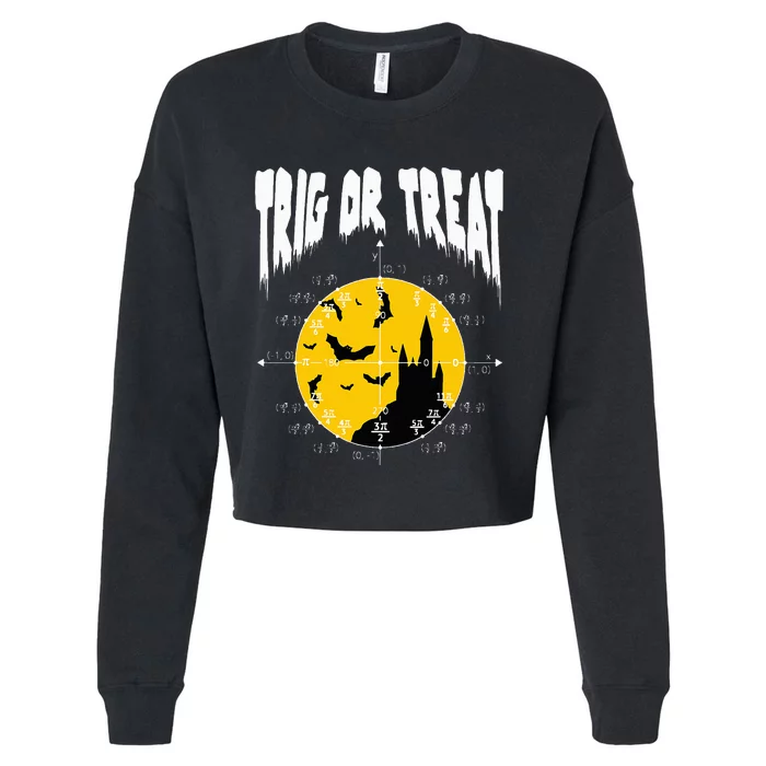 Hilarious Geeky Trig or Treat Halloween Costume for Math Enthusiasts Cropped Pullover Crew