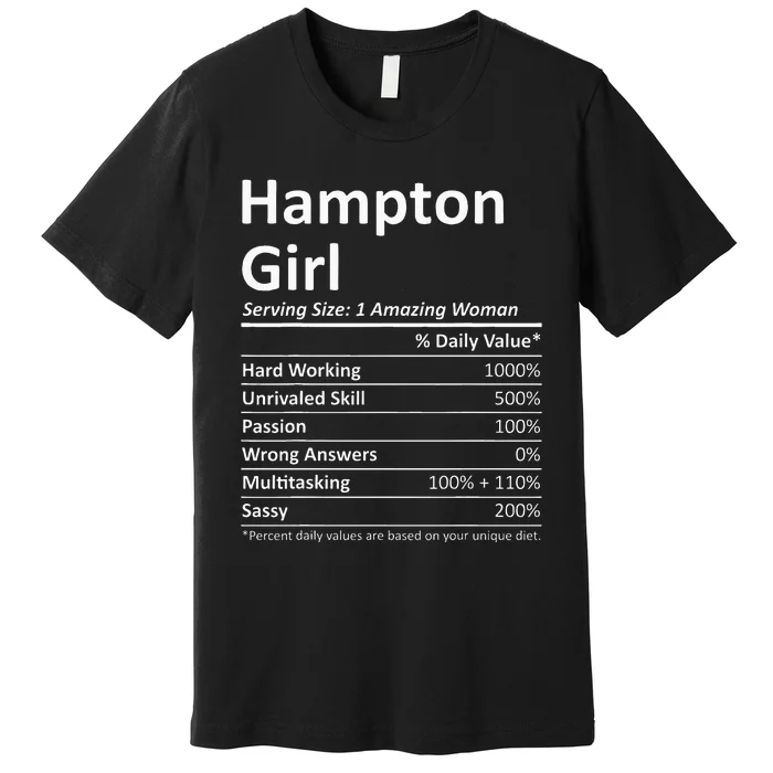 Hampton Girl Va Virginia Funny City Home Roots Usa Gift Premium T-Shirt