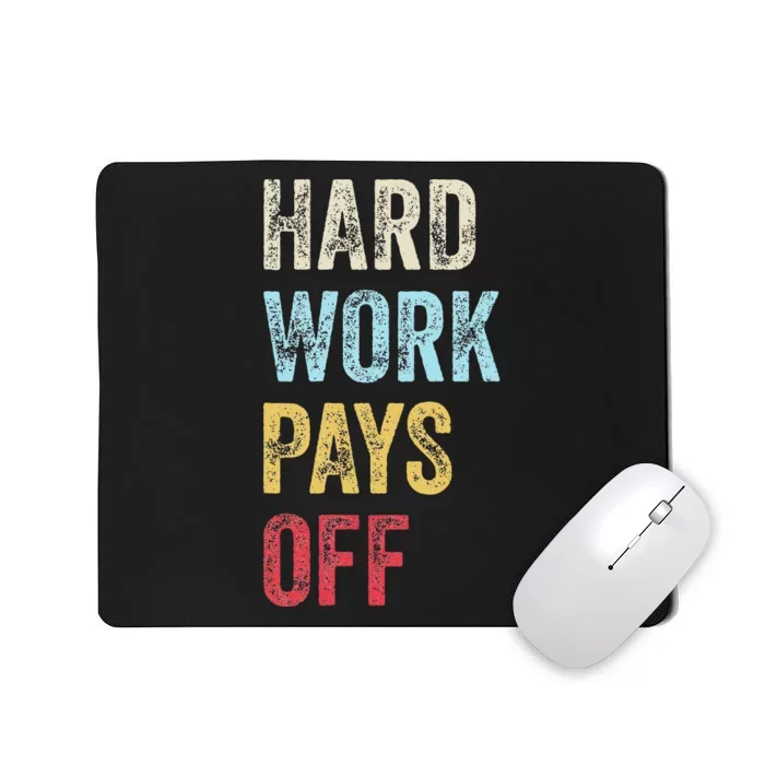 HWPO Gym Workout Motivational Quote Hard Work Pays Off Mousepad