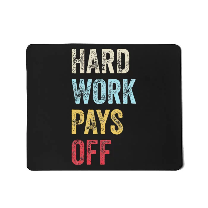 HWPO Gym Workout Motivational Quote Hard Work Pays Off Mousepad