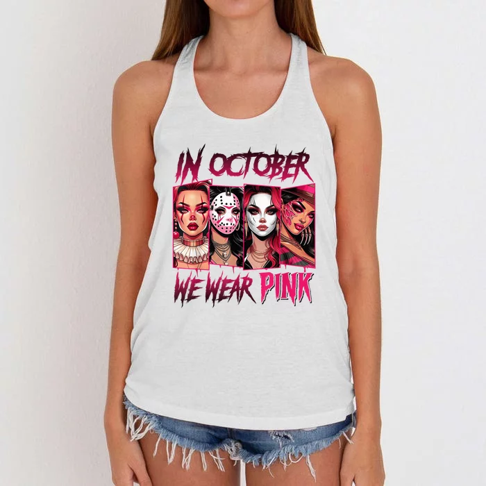 Horror Girl We Wear P.I.N.K In October Breast Cancer Awareness Women's Knotted Racerback Tank