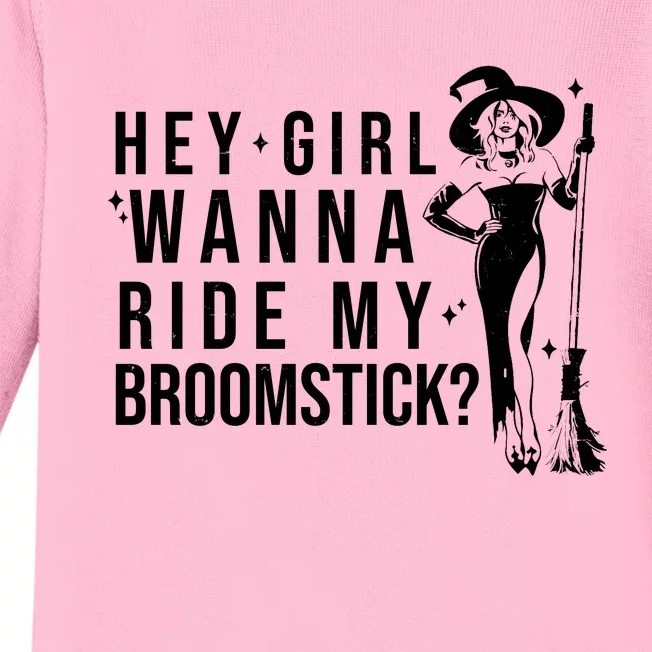 Hey Girl Wanna Ride My Broomstick Funny Witch Baby Long Sleeve Bodysuit