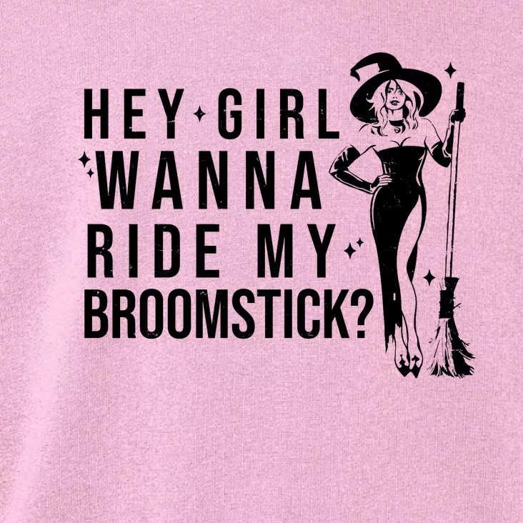 Hey Girl Wanna Ride My Broomstick Funny Witch Toddler Hoodie