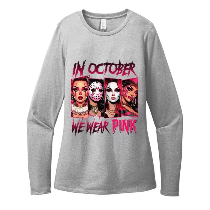 Horror Girl We Wear P.Ink In October Breast Cancer Awareness Gift Womens CVC Long Sleeve Shirt