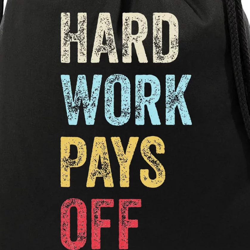 HWPO Gym Workout Motivational Quote Hard Work Pays Off Drawstring Bag