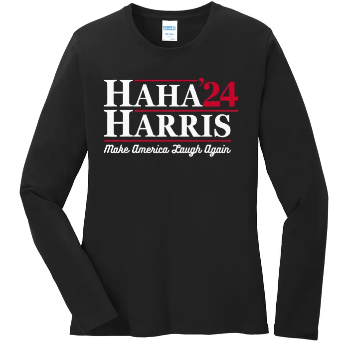 Haha Harris 24 Make America Laugh Again Presidential Vote Ladies Long Sleeve Shirt