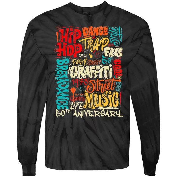 Hip Hop 50 Years Of Old School Graffiti Old School Tie-Dye Long Sleeve Shirt