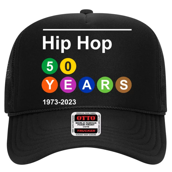 Hip Hop 50 Years 1973 2023 High Crown Mesh Trucker Hat