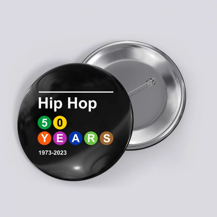 Hip Hop 50 Years 1973 2023 Button