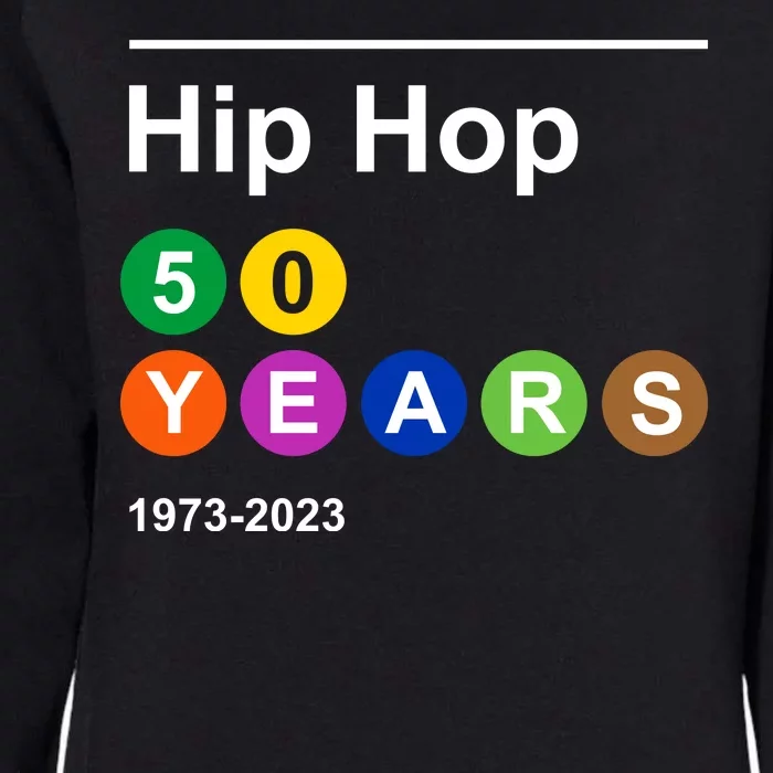 Hip Hop 50 Years 1973 2023 Womens California Wash Sweatshirt