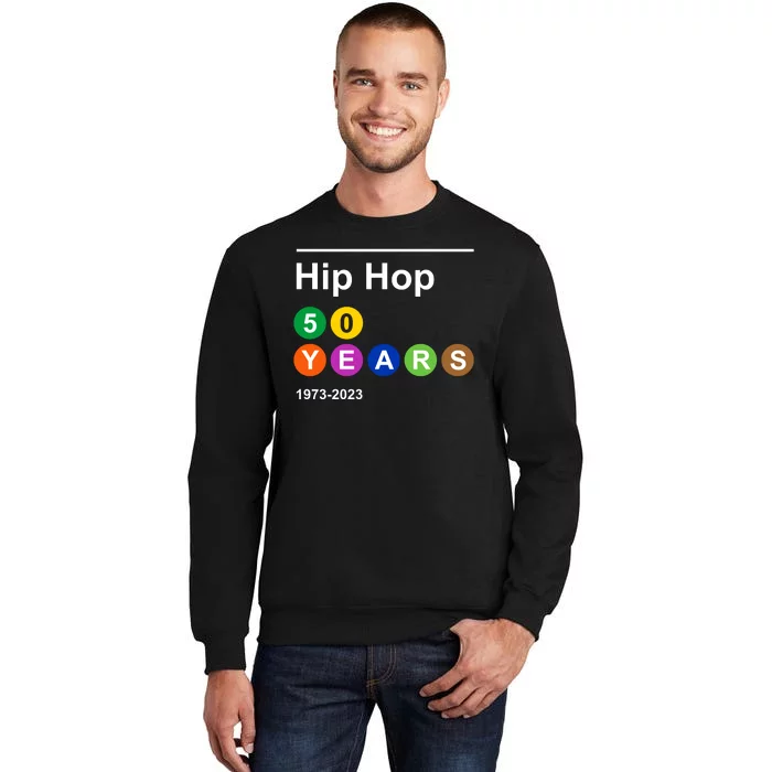 Hip Hop 50 Years 1973 2023 Tall Sweatshirt