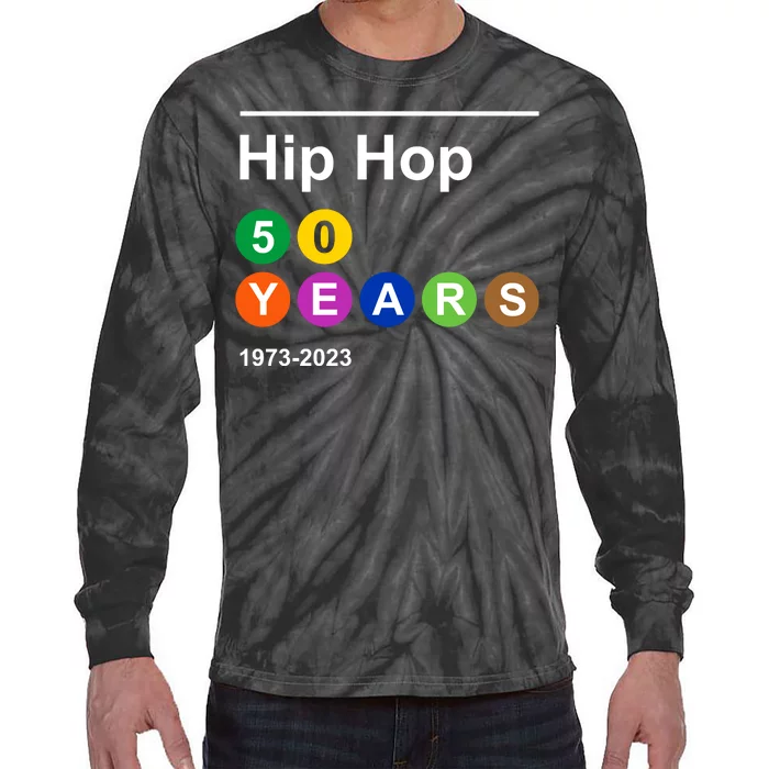 Hip Hop 50 Years 1973 2023 Tie-Dye Long Sleeve Shirt