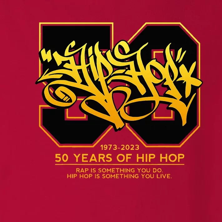 Hip Hop 50 Years Anniversary Graffiti 50 Years Hip Hop Toddler Long Sleeve Shirt