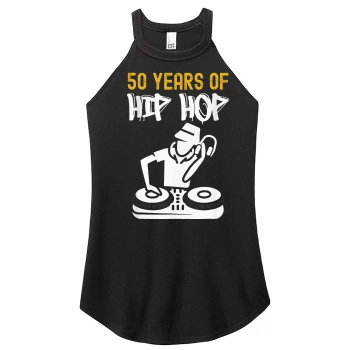 Hip Hop 50th Anniversary 50 Years Of Hip Hop Women’s Perfect Tri Rocker Tank