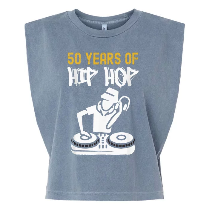 Hip Hop 50th Anniversary 50 Years Of Hip Hop Garment-Dyed Women's Muscle Tee