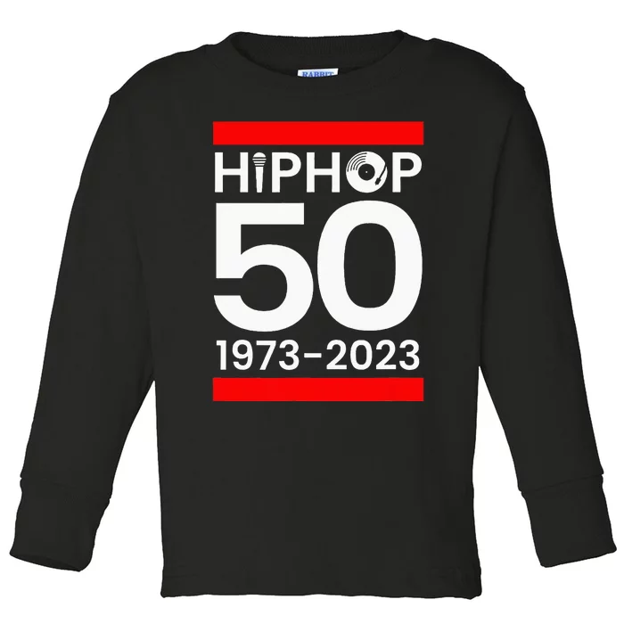 HIP HOP 50 YEARS OLD Toddler Long Sleeve Shirt