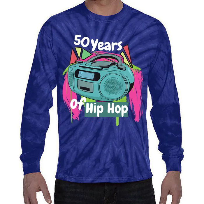 Hip Hop 50th Anniversary 50 Years Of Hip Hop Tie-Dye Long Sleeve Shirt