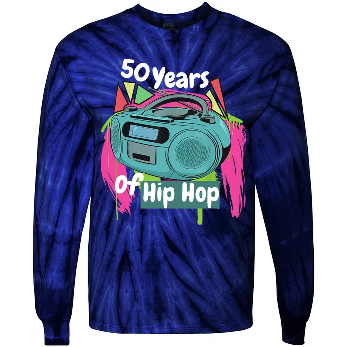 Hip Hop 50th Anniversary 50 Years Of Hip Hop Tie-Dye Long Sleeve Shirt