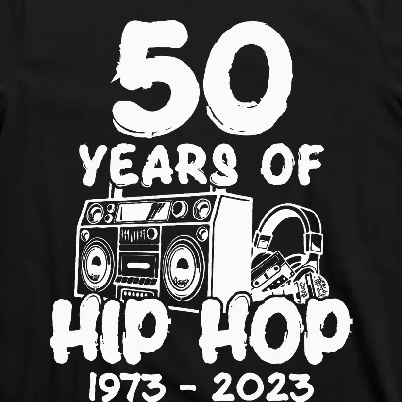 Hip Hop 50th Anniversary 50 Years Of Hip Hop T-Shirt