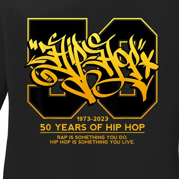 HIP HOP 50 YEARS Anniversary Graffiti 50 Years Hip Hop Ladies Long Sleeve Shirt