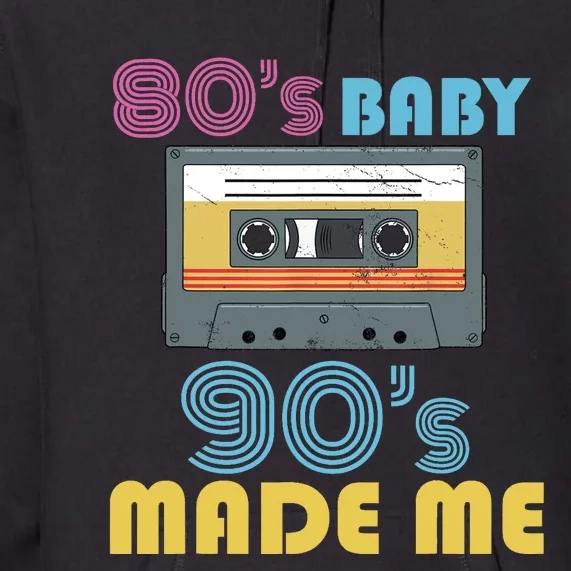 Hip Hop 90s Outfit 80s Baby 90s Made Mes Wo Hip Hop Premium Hoodie