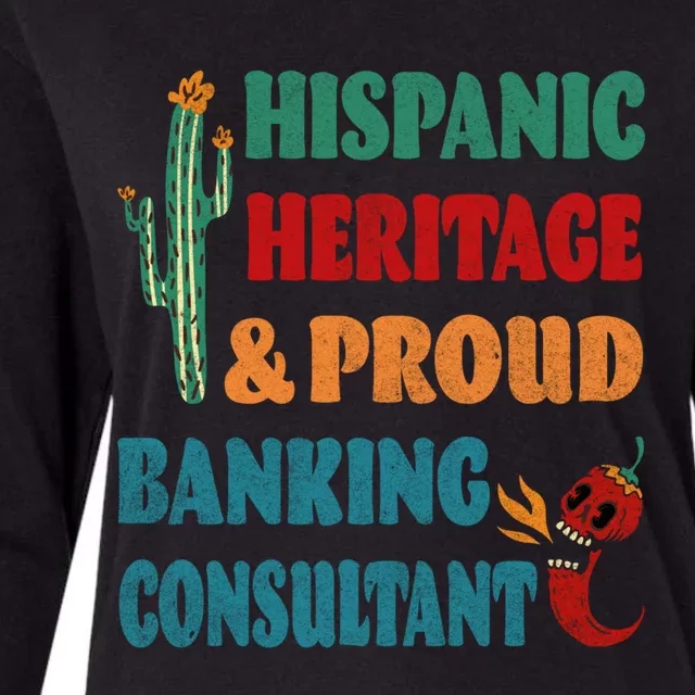 Hispanic Heritage And Proud Banking Consultant Cool Gift Womens Cotton Relaxed Long Sleeve T-Shirt