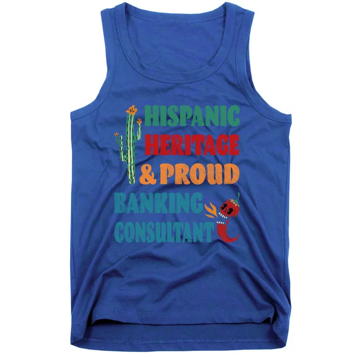 Hispanic Heritage And Proud Banking Consultant Cool Gift Tank Top