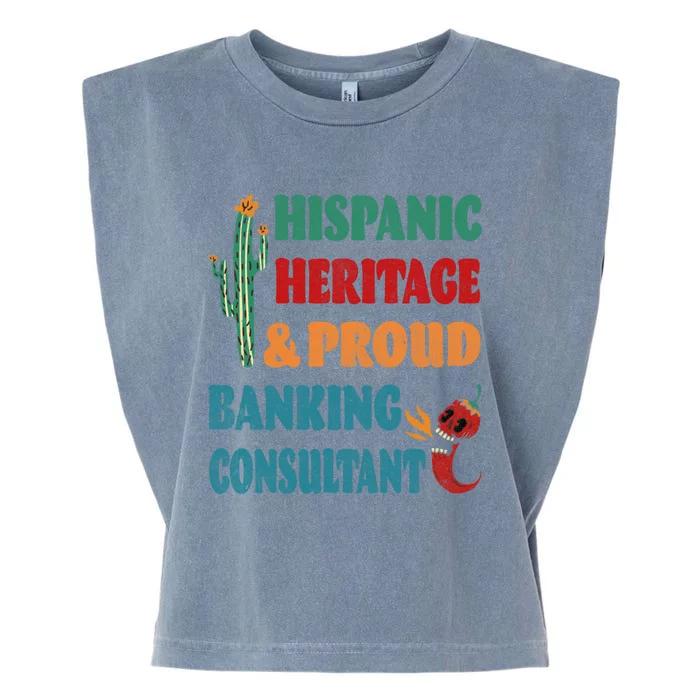 Hispanic Heritage And Proud Banking Consultant Cool Gift Garment-Dyed Women's Muscle Tee