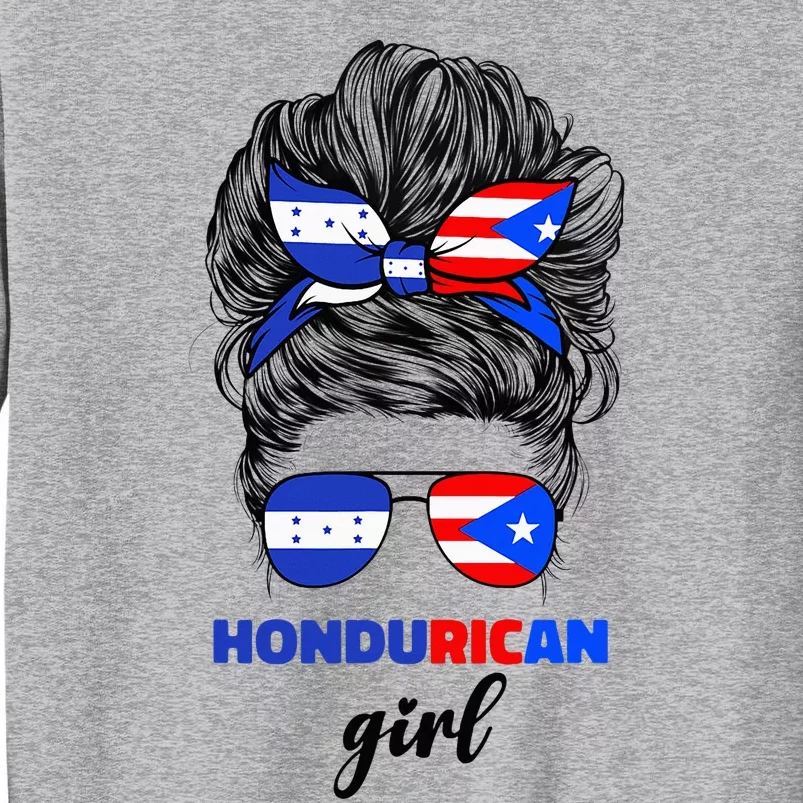 Half Honduran And Puerto Rican Rico Honduras Flag Girl Mix Tall Sweatshirt