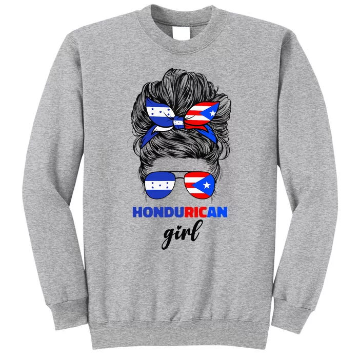 Half Honduran And Puerto Rican Rico Honduras Flag Girl Mix Tall Sweatshirt