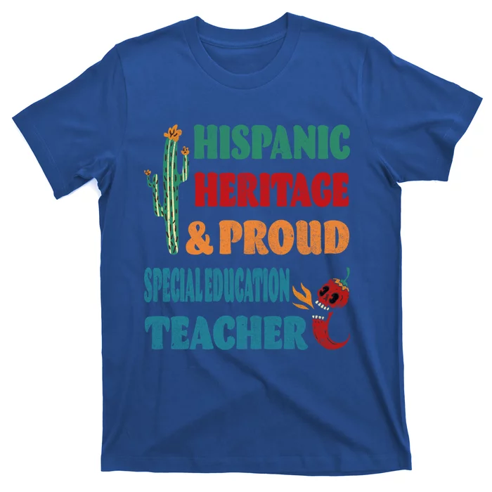 Hispanic Heritage And Proud Special Education Teacher Gift T-Shirt