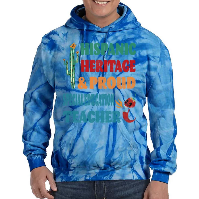 Hispanic Heritage And Proud Special Education Teacher Gift Tie Dye Hoodie