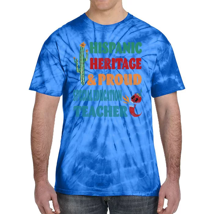 Hispanic Heritage And Proud Special Education Teacher Gift Tie-Dye T-Shirt