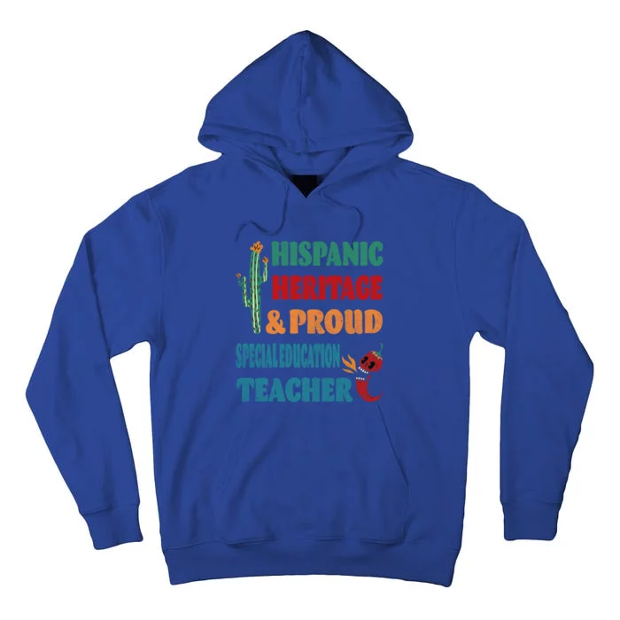 Hispanic Heritage And Proud Special Education Teacher Gift Tall Hoodie